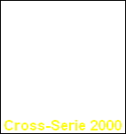 Cross-Serie 2000